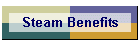 Steam Benefits